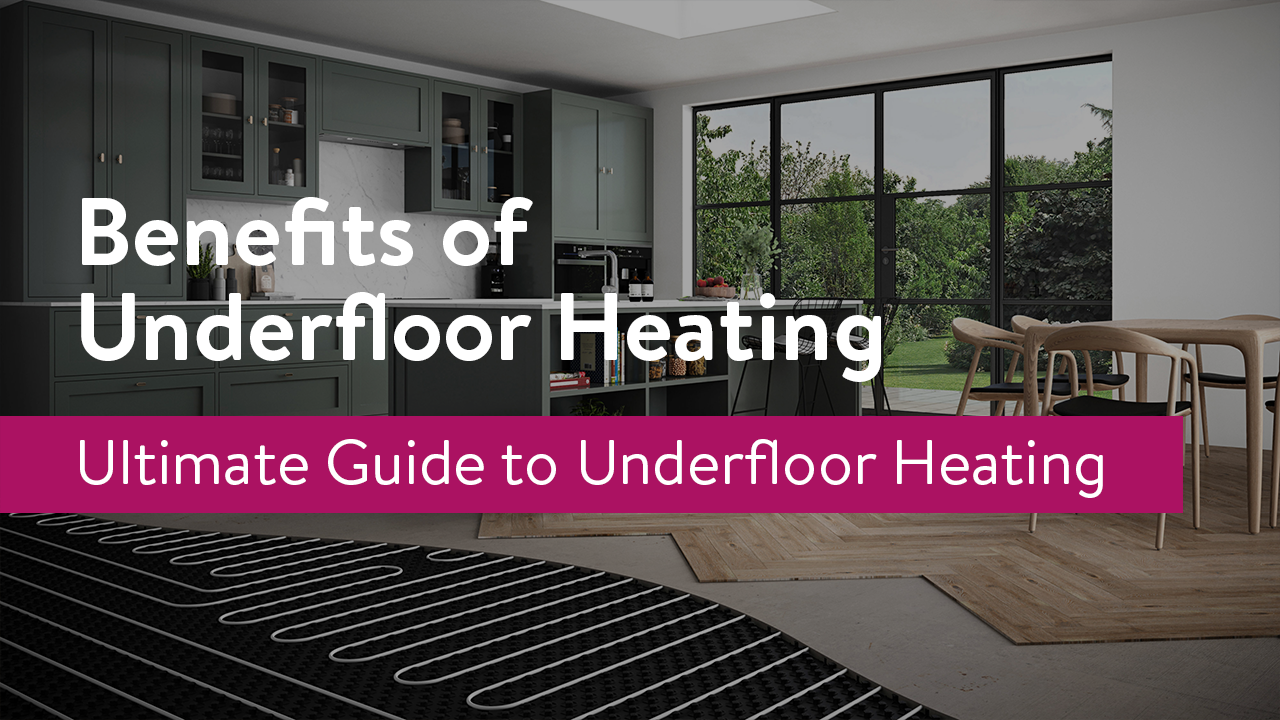 Underfloor Heating | Underfloor Heating Systems | Nu-Heat
