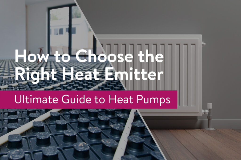 How to Choose the Right Heat Emitter