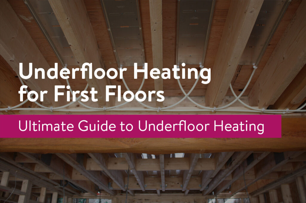 Underfloor Heating for First Floors